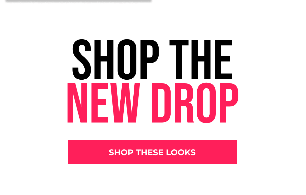 SHOP THESE LOOKS