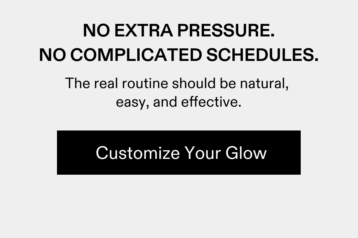 Customize Your Glow