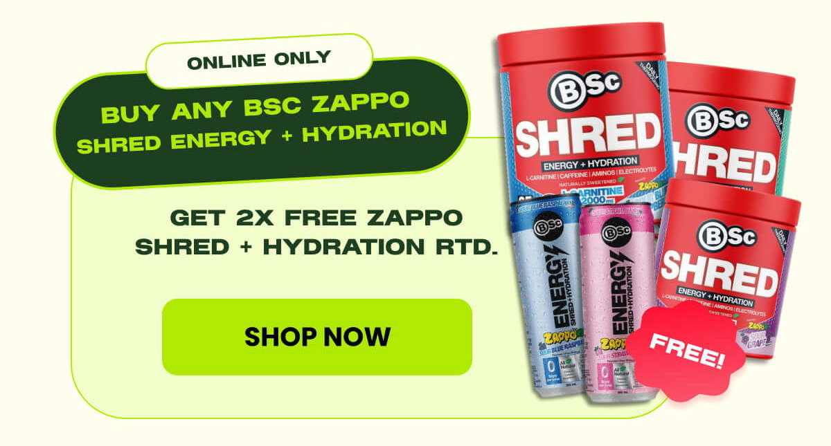 BUY ANY BSC Zappo  Shred Energy + Hydration