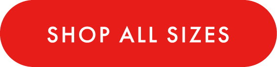 SHOP ALL SIZES