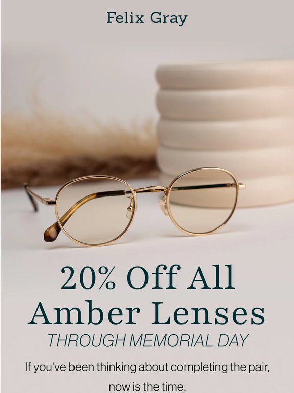 20% off Amber lenses — On Now
