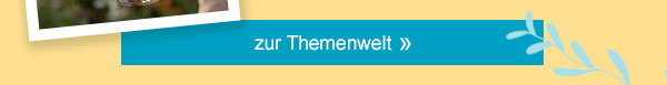 Zur Themenwelt! 