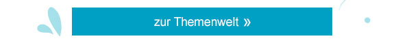 Zur Themenwelt!