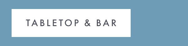 Tabletop & Bar