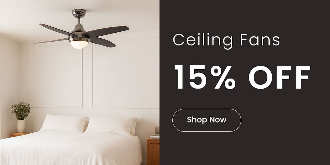15% off ceiling fans | Shop Now