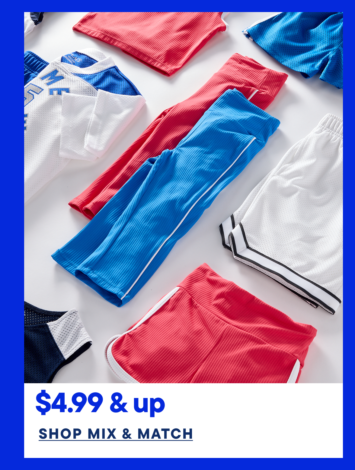 $4.99 & Up Mix & Match 