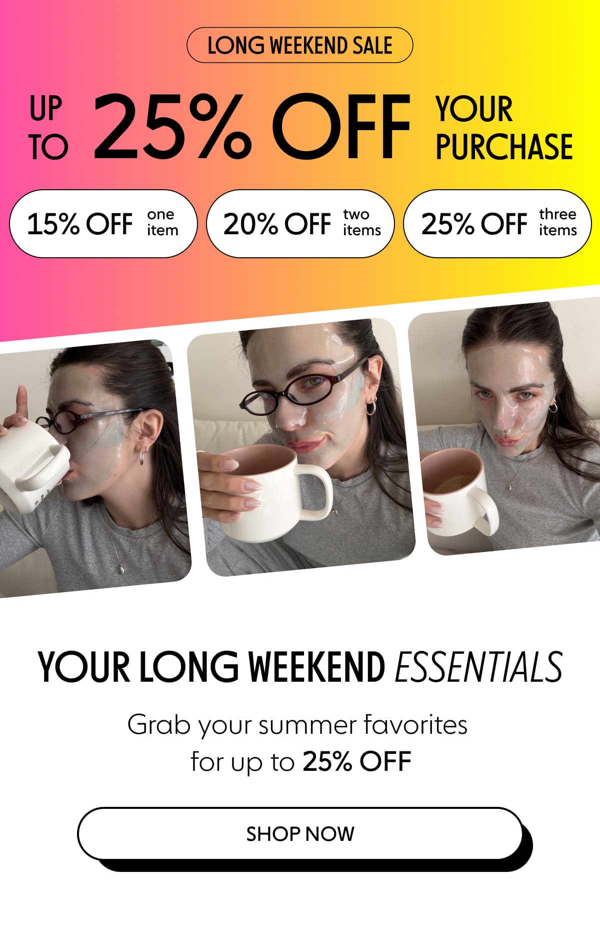 Long Weekend Sale