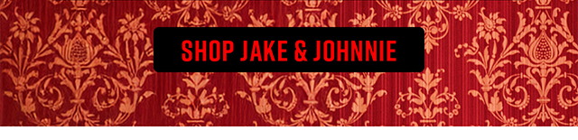 Shop Jake and Johnnie