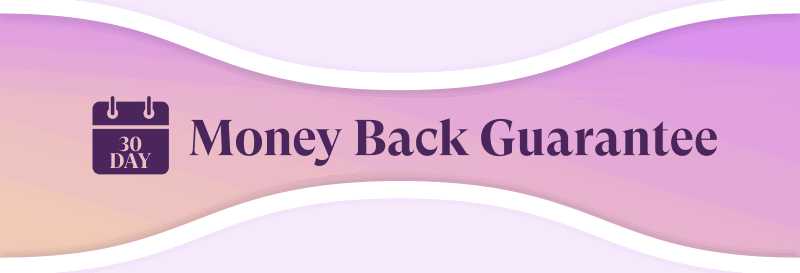 30 Day Money Back Guarantee