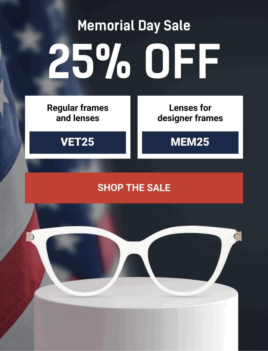 Memorial Day Sale 25% OFF. Shop the Sale