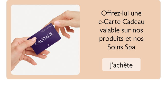 Offrez-lui une e-Carte Cadeau valable sur nos produits et nos Soins Spa