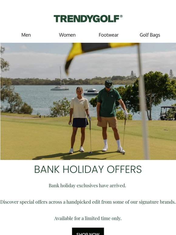 Bank holiday exclusives have arrived
