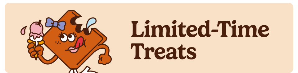 Limited-Time  Treats
