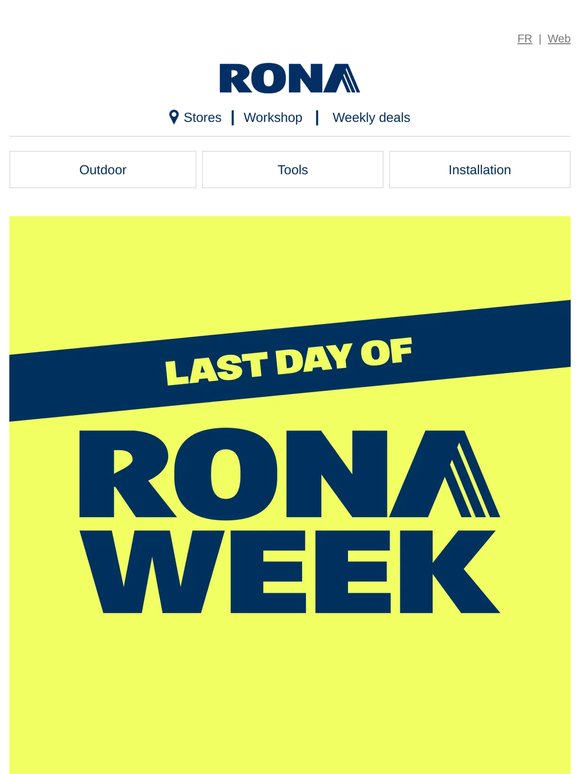Last Day! Save Up to 40% with RONA Week