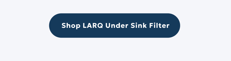 Shop LARQ Under Sink Filter