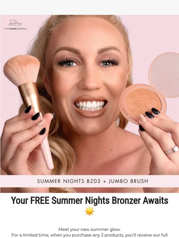 FREE Summer Nights Bronzer with any 2 products ☀️