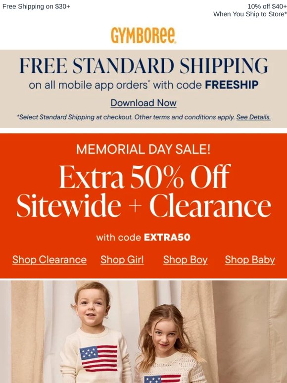 Our Memorial Day Sale is on! Extra 50% Off Everything + Clearance