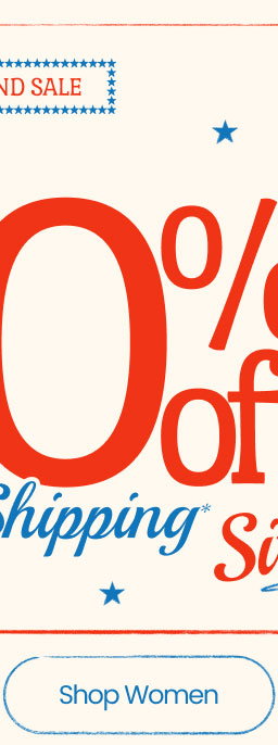 The Long Weekend Sale Up to 50% Off* & FREE Shipping* Sitewide Shop Woen