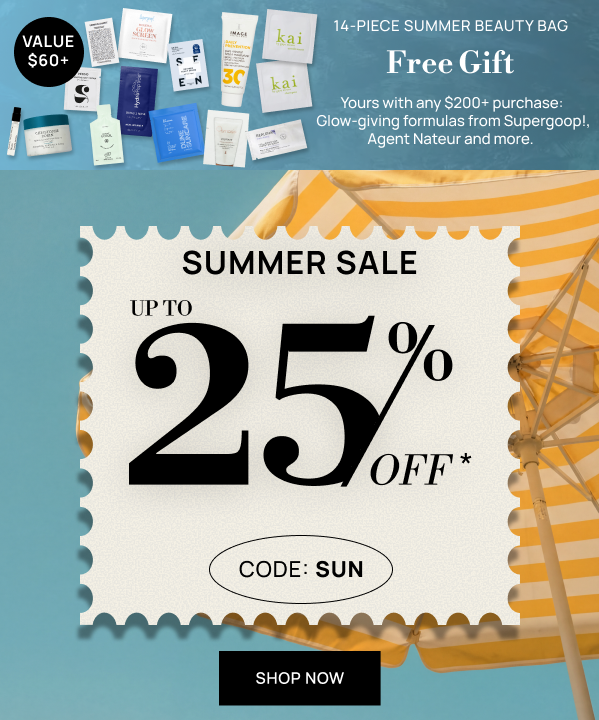 Summer Sale up to 25% off with code SUN