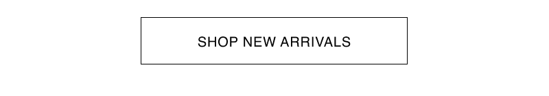 Shop New Arrivals
