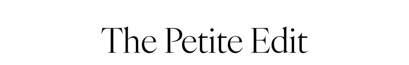 The Petite Edit