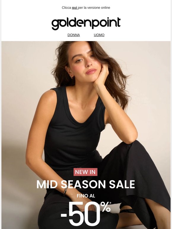 Nuovi Articoli in Mid Season Sale fino al -50% 🔥