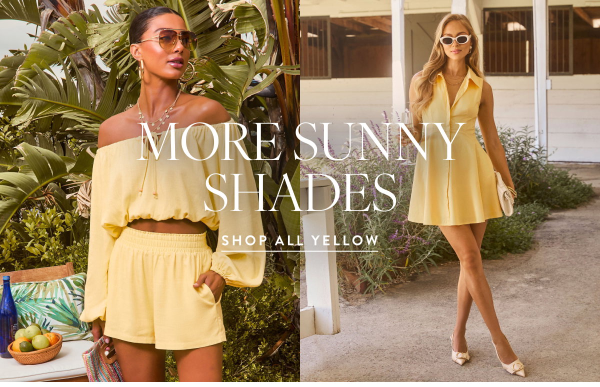 More Sunny Shades. Shop All Yellow