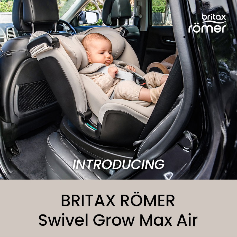 INTRODUCING BRITAX RÖMER SWIVEL GROW MAX AIR