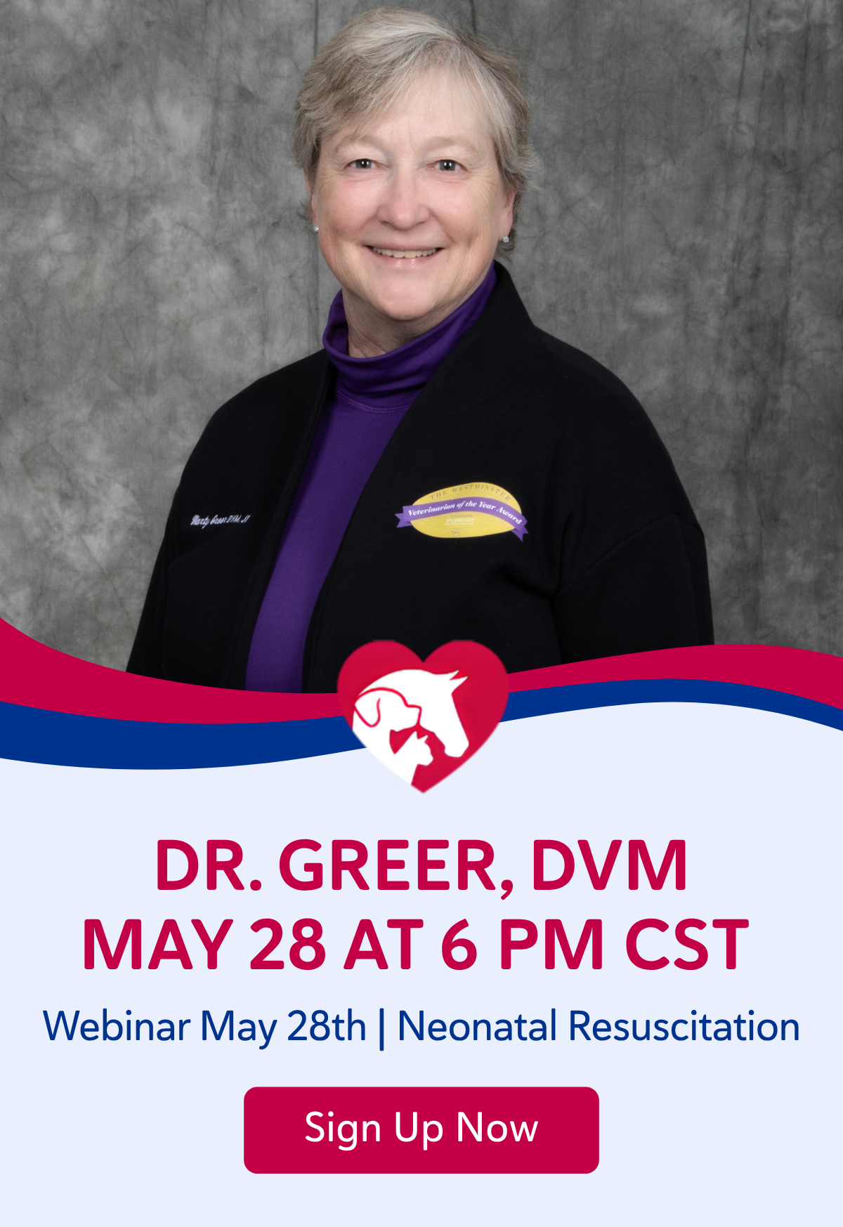 Dr. Greer DVM May 28 at 6 PM CST  Webinar May 28th Neonatal Resuscitation 