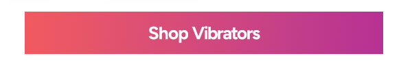 Shop Vibrators