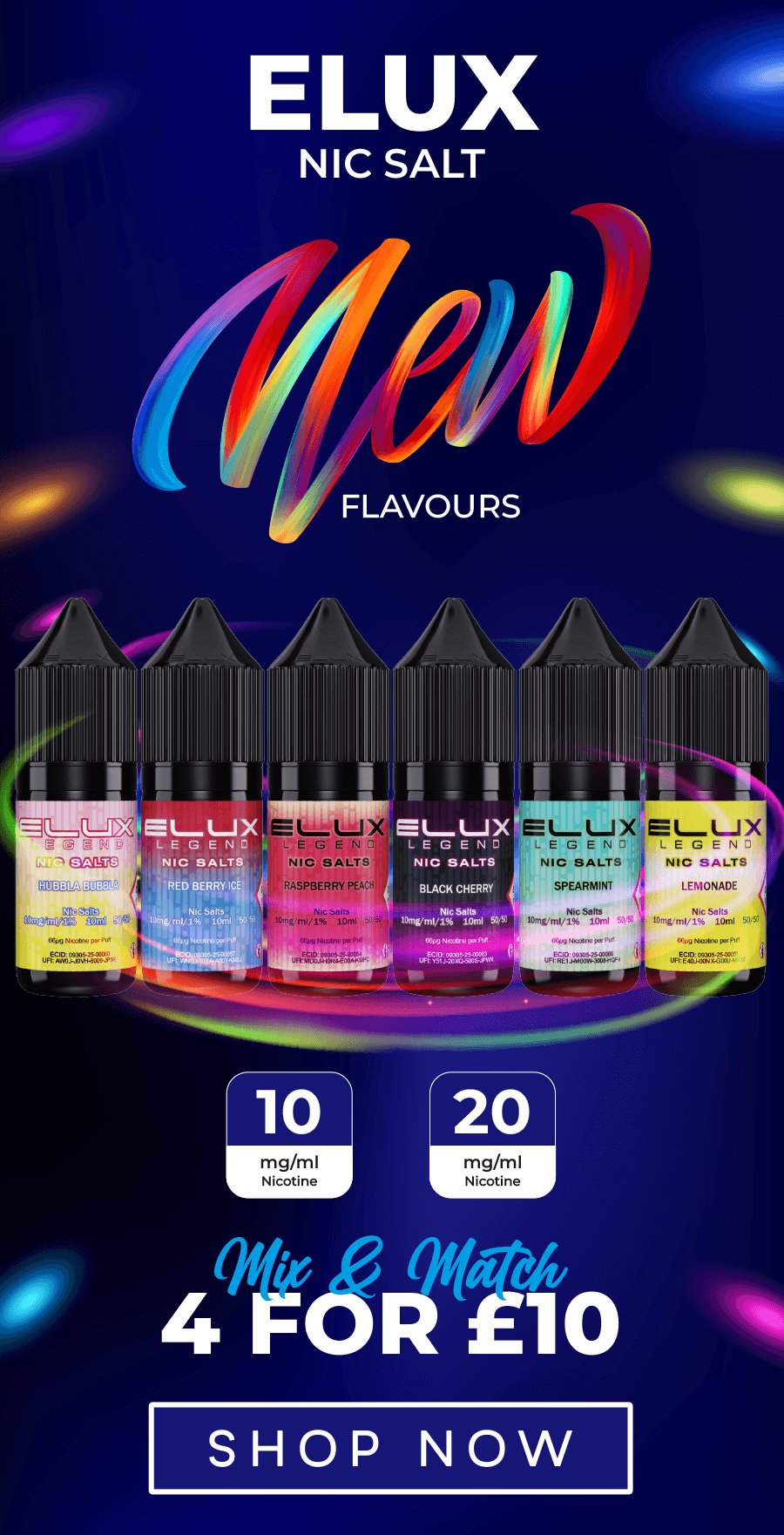 6 New Elux Legend Flavours - 4 For £10