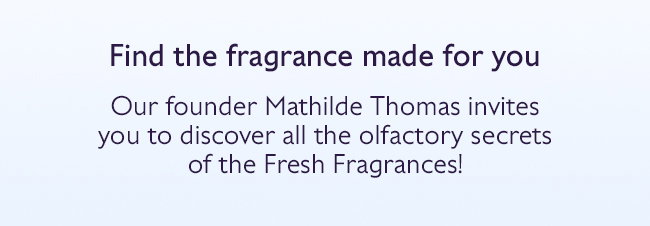 Find the fragrance made for you