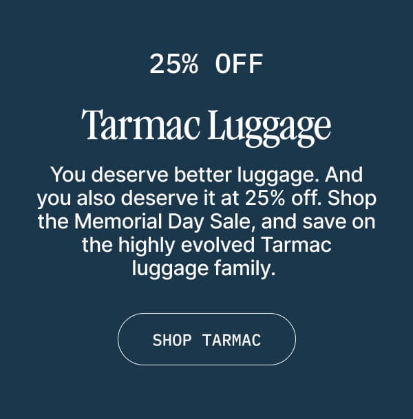 25% Off Tarmac Luggage