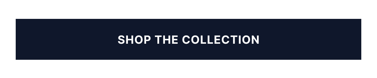 Shop The Collection