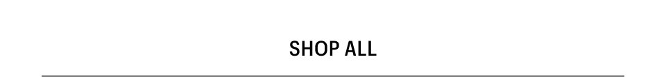 SHOP ALL
