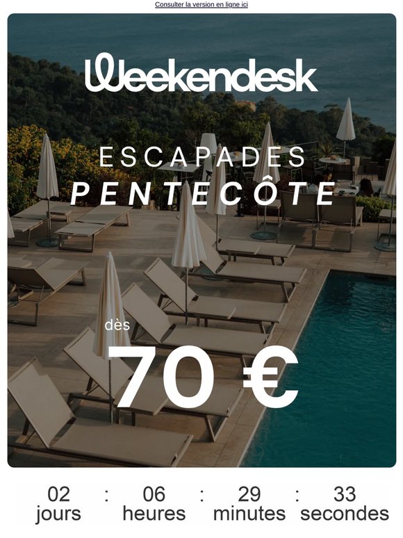 DERNIÈRE CHANCE escapades de Pentecôte dès 70€