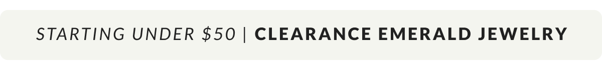 Starting under $50! Clearance Emerald Jewelry