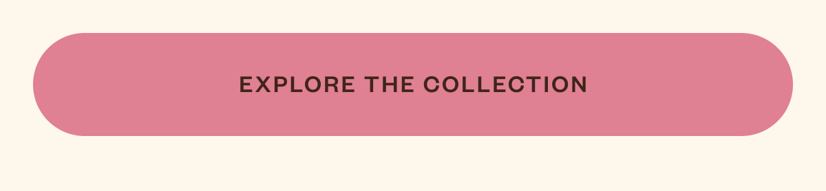Explore the Collection