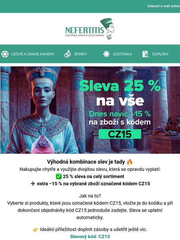 🔥 Sleva 25 % na vše + dnes extra −15 % s kódem CZ15
