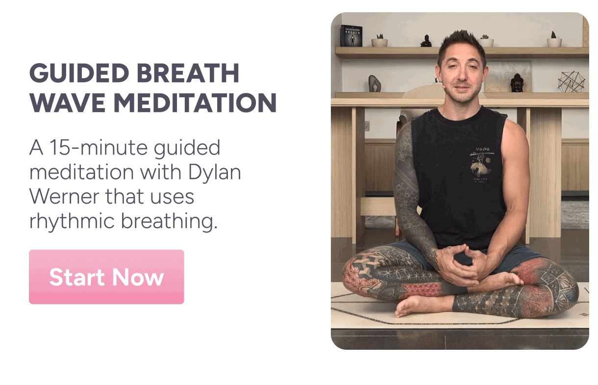 Guided breath wave meditation. A 15-minute guided meditation with Dylan Werner that uses rhythmic breathing. Start Now.