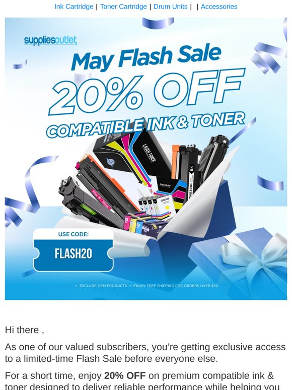 ⚡ Subscriber-Only Flash Sale: Save 20% on Ink & Toner
