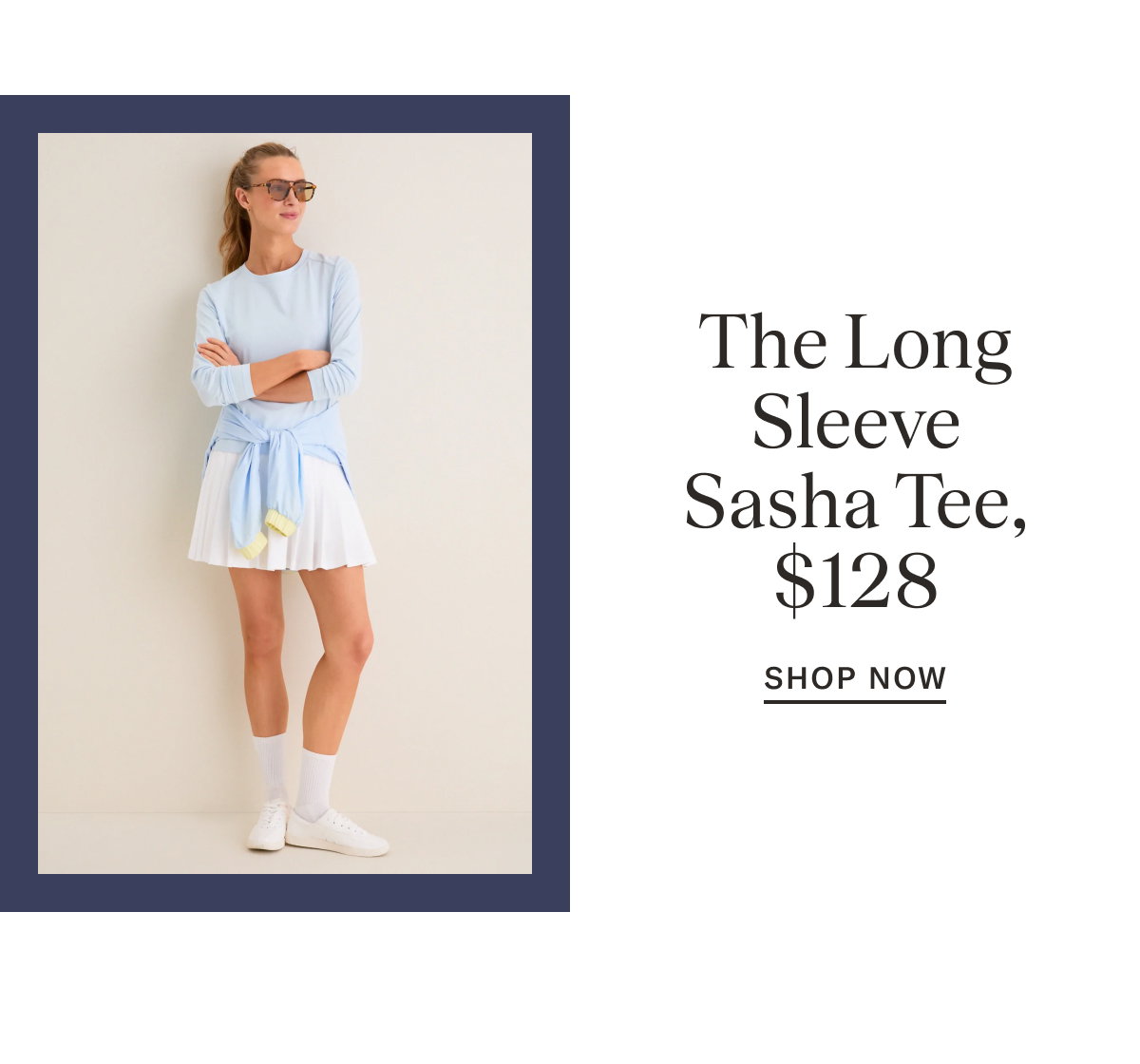 The Long Sleeve Sasha Tee