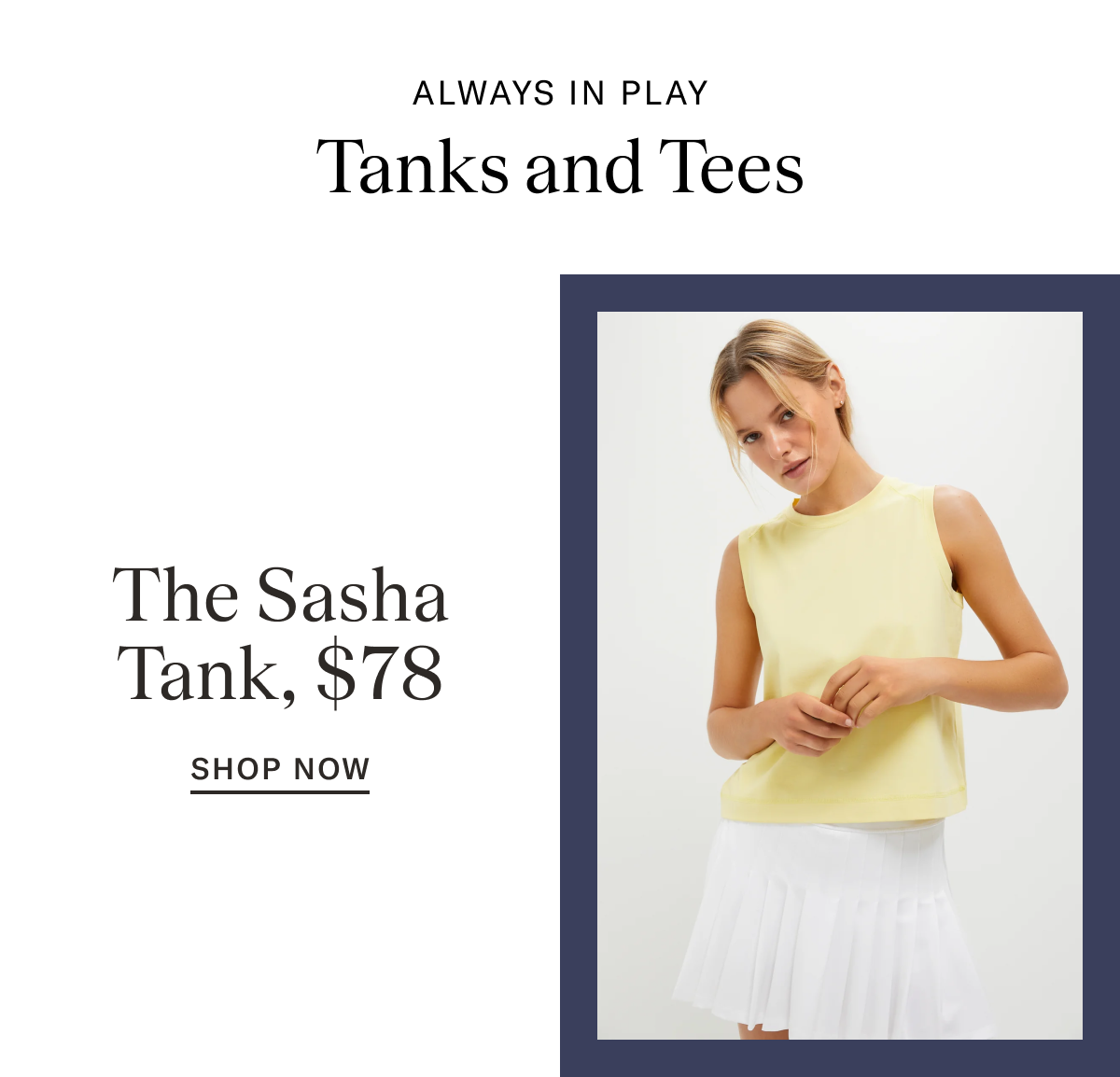 The Sasha Tank