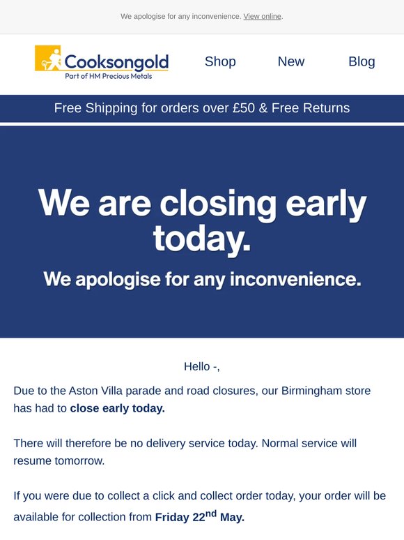 Sorry - We are closing early today