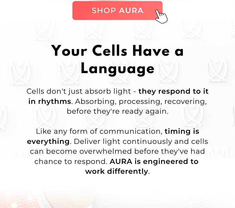 AURA speaks your cells language! Secure yours and save 15% with code AURA.