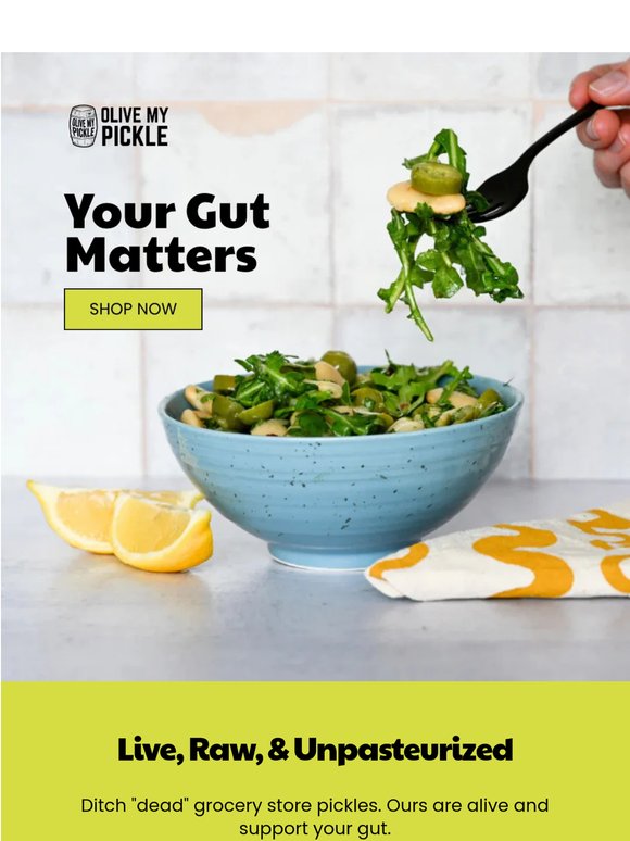Your Gut’s New Best Friend 🥒
