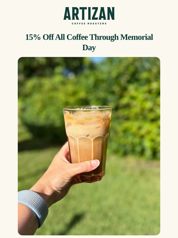 Memorial Day Sale: 15% Off Coffee ⭐