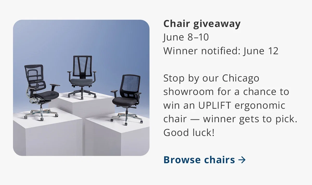 Chair giveaway: stop by our Chicago showroom during FMDD for a chance to win.