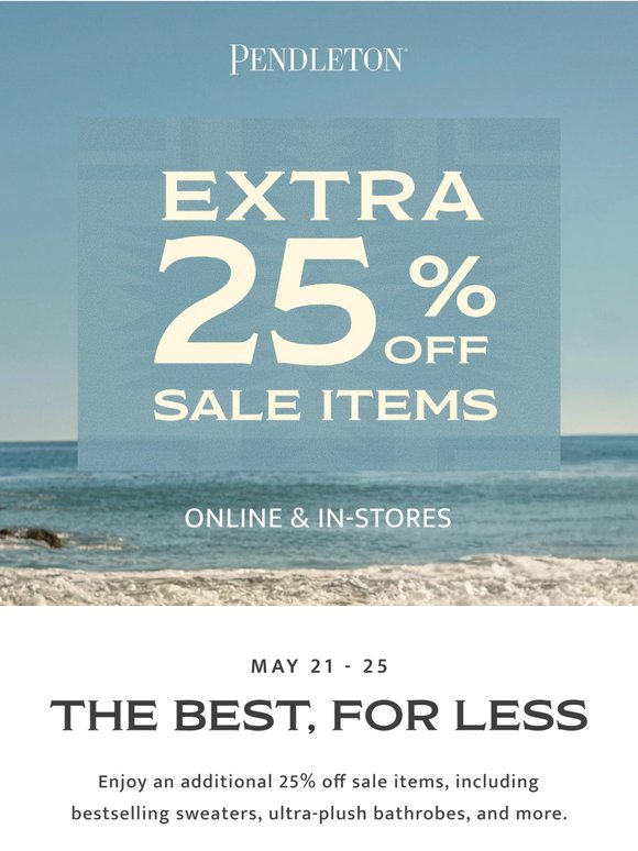 Happening now: Extra 25% off sale items
