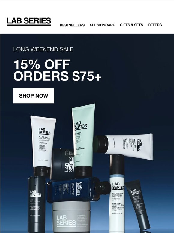 Long weekend savings start NOW: 15% off $75+